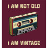 t shirt "I am not old, I am vintage" - pour homme - Atypics